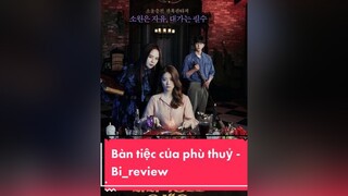Rì viu Phim : Bữa Tiệc Của Phù Thuỷ -Bi_review vietfilm MeReviewPhim reviewphim phimhay bireview onhagiaitri onhavanvui PhimHayMoiNgay WeTVVN