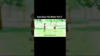 Anya save the world part 2 #shorts #animefunnymoments #spyxfamily