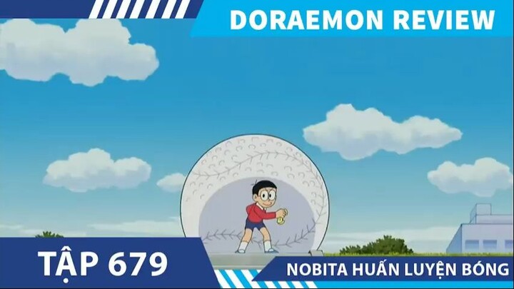 Doraemon   NOBITA huấn luyện BÓNG   tóm tắt doraemon