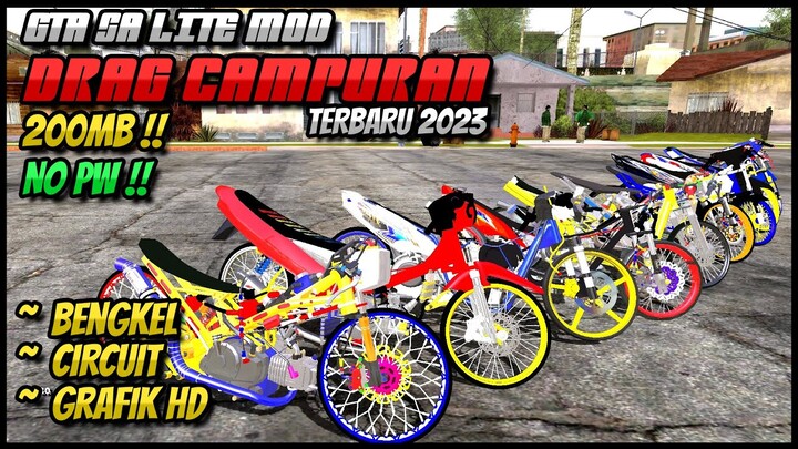 MODPACK DRAG + SOUND GTA SA LITE ANDROID TERBARU 2023 // NO PW // 11 MOTOR