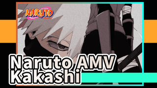 Siêu Hot AMV | Học cách trân trọng mọi thứ - Kakashi