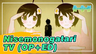 [Nisemonogatari]TV (OP+ED)