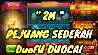 TIPS MODAL SEDEKAH DUOFU DUOCAI MODE BAR BAR  CARA MENAIKKAN MODAL SEDEKAH 2M