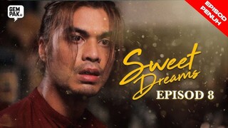 Sweet Dreams EP08