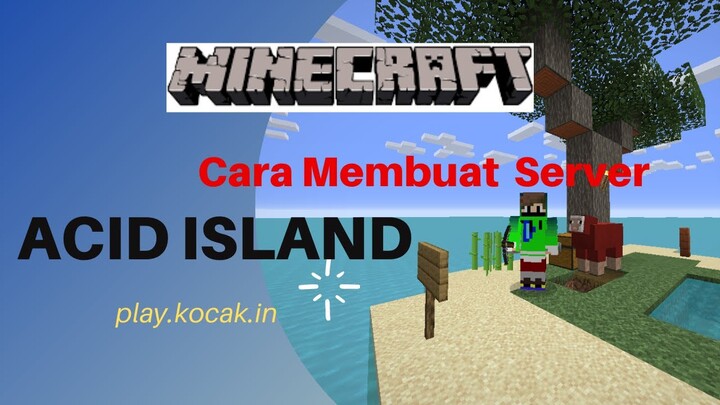 Cara Membuat Server Acid Island SANS SMP S3
