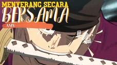 MENYERANG SECARA BERSAMA - ONE PIECE [AMV]