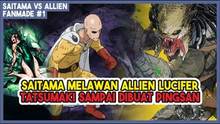 (Saitama vs Allien #1) | Munculnya Alien yang LEBIH KUAT Dari BOROS, Tatsumaki Dibuat Pingsan!!!