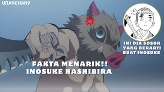 FAKTA MENARIK INOSUKE!! SIAPA SOSOK YANG BERARTI BUAT INOSUKE? 🤔