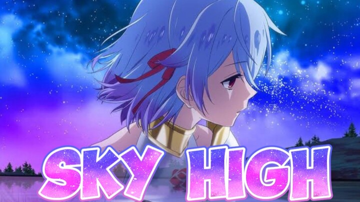 Pahlawan tapi loli🥰 Shin No Nakama S2 ◥AMV◤ Sky High - Kizuna Ai