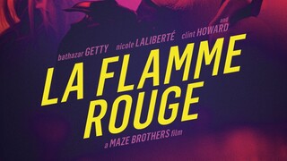 Movie La Flamme Rouge 2021