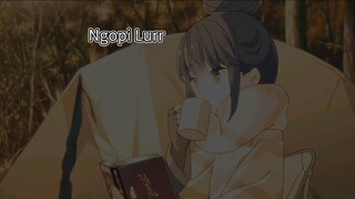 Nyari Anime Slice Of Life? Yuru-Camp Solusinya🤭