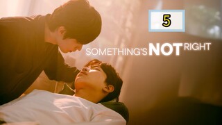 🇰🇷 [WED] 𝐒𝐎𝐌𝐄 𝐓𝐇𝐈𝐍𝐆'𝐒  𝐍𝐎𝐓  𝐑𝐈 𝐆𝐇𝐓 | EPISODE 5