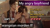 My angry boyfriend || part 14|| wangxian morden ff #wangxianhindiexplained #wangxian fanfiction
