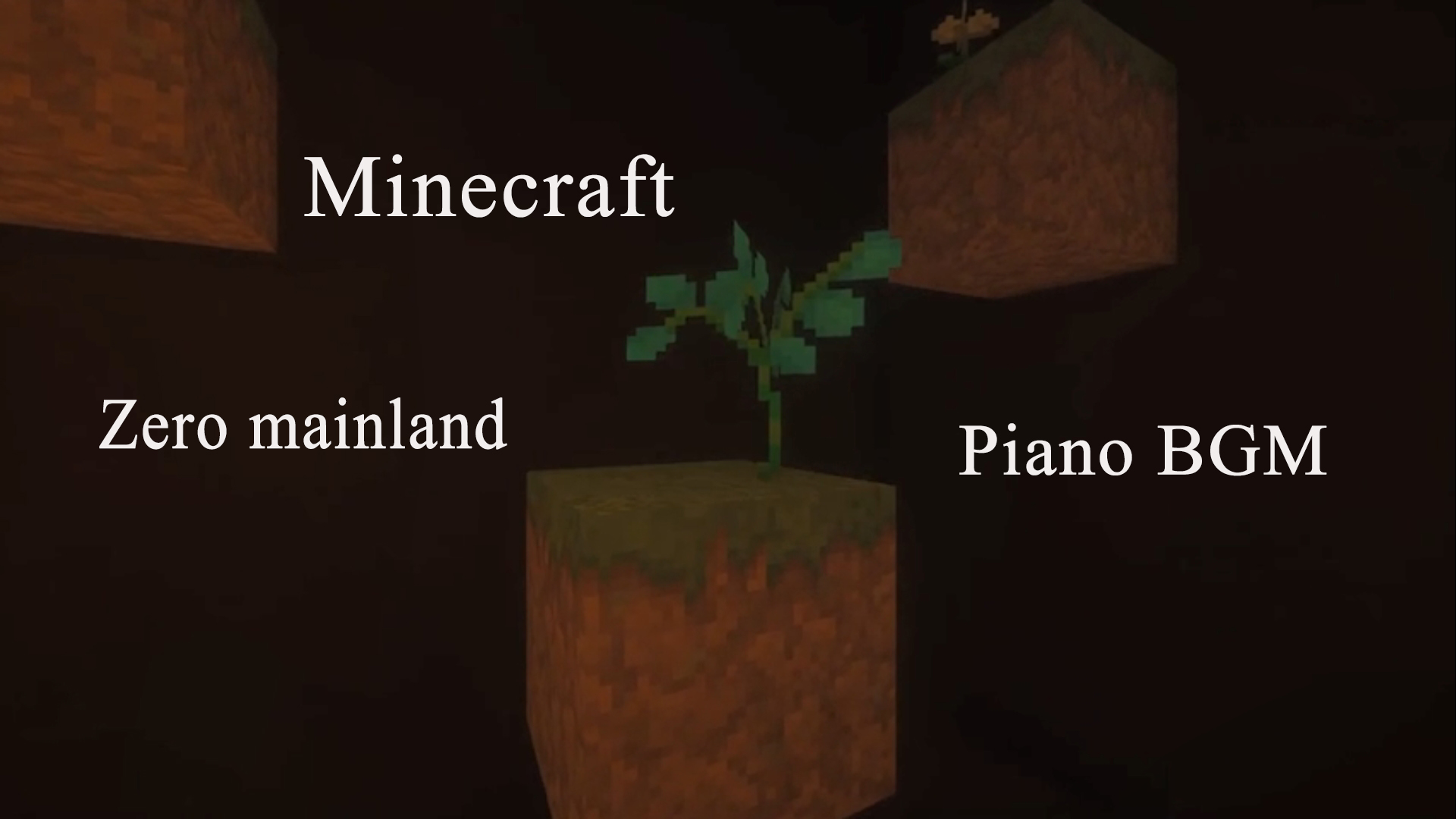 Music Minecraft Zero Continent Piano Instrumental Bgm Bilibili