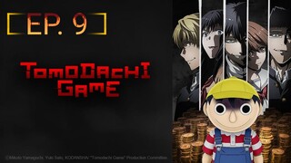 Tomodachi Game EP. 9 (Eng Sub)