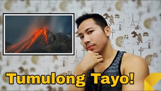 TUMULONG TAYO SA TAAL VOLCANO VICTIMS!