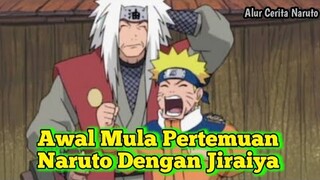 awal mula pertemuan naruto dengan jiraiya || ALUR CERITA NARUTO