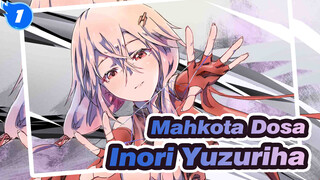 [Mahkota Dosa] Inori Yuzuriha_1