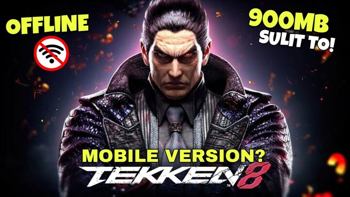 Tekken 8 Mobile Version | OFFLINE | Tagalog Gameplay | Download na!
