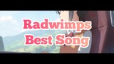 Radwimps Best Song
