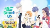 A Day Before Us (ENGSUB)