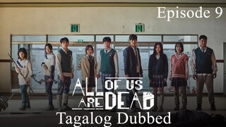 All Of Us Are Dead Episode 9 Tagalog Dubbed