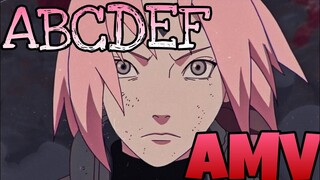 ABCDEF AMV[🌸Sakura Haruno🌸]