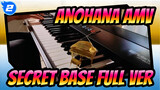 Revisiting An Old Song: "Secret Base" A's Full Version | Anohana_2