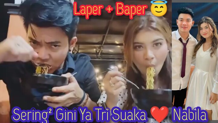 MOMENT LAPER X BAPER !! TRI SUAKA SAMA NABILA SERING SERING GINI YA - ROMANTIS 😍