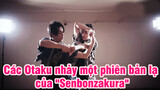 Các Otaku nhảy một phiên bản lạ của  "Senbonzakura"