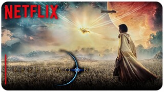 REBEL MOON NEW TEASER REVEALED | Netflix