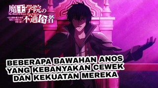 BEBERAPA BAWAHAN ANOS VOLDIGOAD, DAN KEKUATANNYA | MAOU GAKUIN