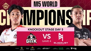 ENG M5 Knockouts Day 5  BLCK vs GEEK  Game 4