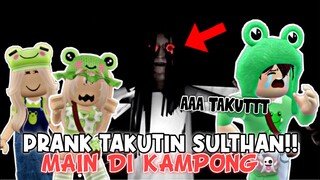 PRANK TAKUTIN SULTHAN SAMPAI NANGIS?!! 🤣😵 MAIN DI KAMPONG !👻 | ROBLOX INDONESIA 🇮🇩 |