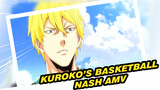 Kuroko’s Basketball Nash AMV