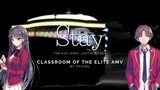 Classroom of the Elite「AMV」- Stay