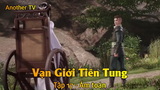 Vạn Giới Tiên Tung Tập 17 - Ám toán