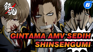 [Gintama AMV Sedih] Shinsengumi_6