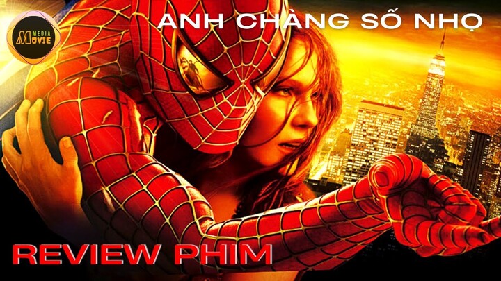 [REVIEW PHIM] ANH CHÀNG SỐ NHỌ - Khi Người Nhện Bị Gái Đẹp Cắm Sừng | MOVIE Media