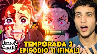 NEZUKO SE SACRIFICOU 😭 TANJIRO vs HANTENGU! React Demon Slayer EP. 11 (FINAL) Temporada 3 - KIMETSU