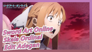 Sword Art Online:Skala Ordinal - Edit Adegan_B