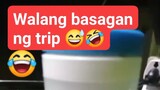 walang basagan ng trip