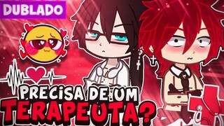 PRECISA DE UM TERAPEUTA? 🤯 YAOI BL 🏳️‍🌈 [DUBLADO] MINI FILME GACHA CLUB