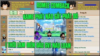 Ngọc Rồng Online - Siêu Phẩm Romee Lại Xuất Hiện...Kame Phát Nào Thốn Phát Đó...Trùm Kame sv1