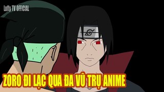 ZORO ĐI LẠC QUA ĐA VŨ TRỤ ANIME | Bác Năm Online mới nhất