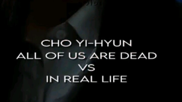 Choi  Namra all of us are dead vs in real life (Cho Yi Hyun)#all of us are dead
