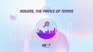 The Prince of Tennis at NExT