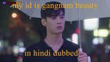 My id is Gangnam beauty season 1 episode 12 in Hindi dubbed.