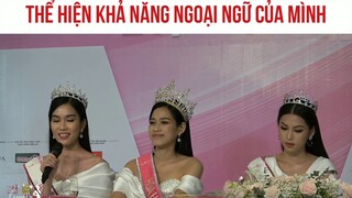 Top 3 Hoa hậu Việt Nam 2020 thể hiện khả năng ngoại ngữ tiếng Anh Đỗ Hà, Phương Anh, Ngọc Thảo