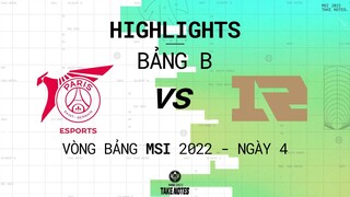 PSG vs RNG | Highlights | Ngày 4 - Vòng Bảng MSI 2022